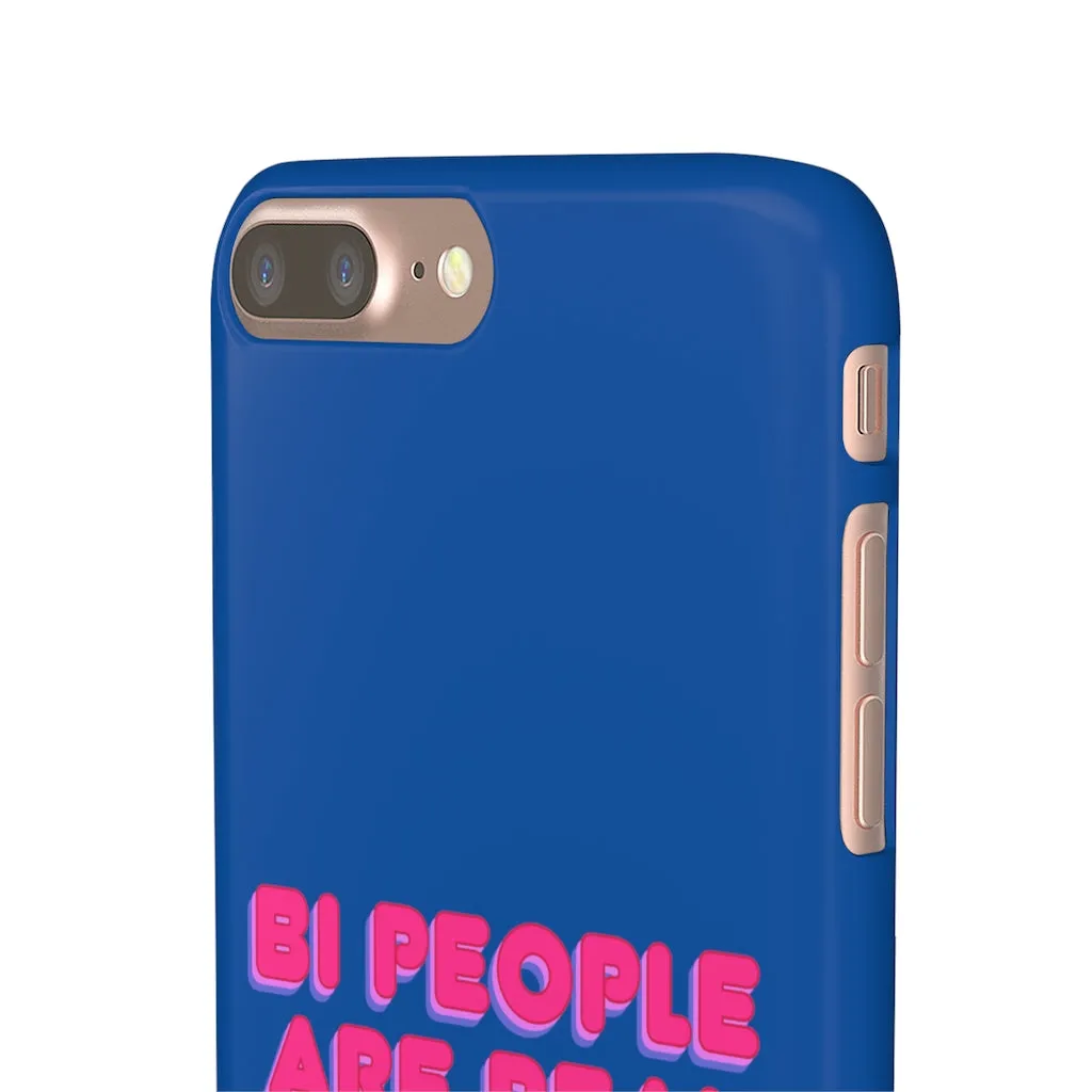 Bi People Are Real Phone Case for Apple & Samsung