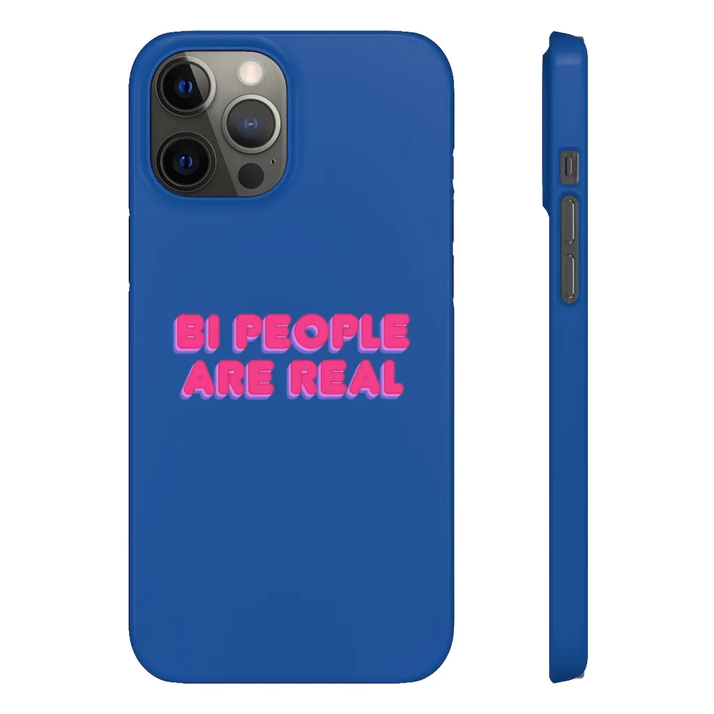 Bi People Are Real Phone Case for Apple & Samsung