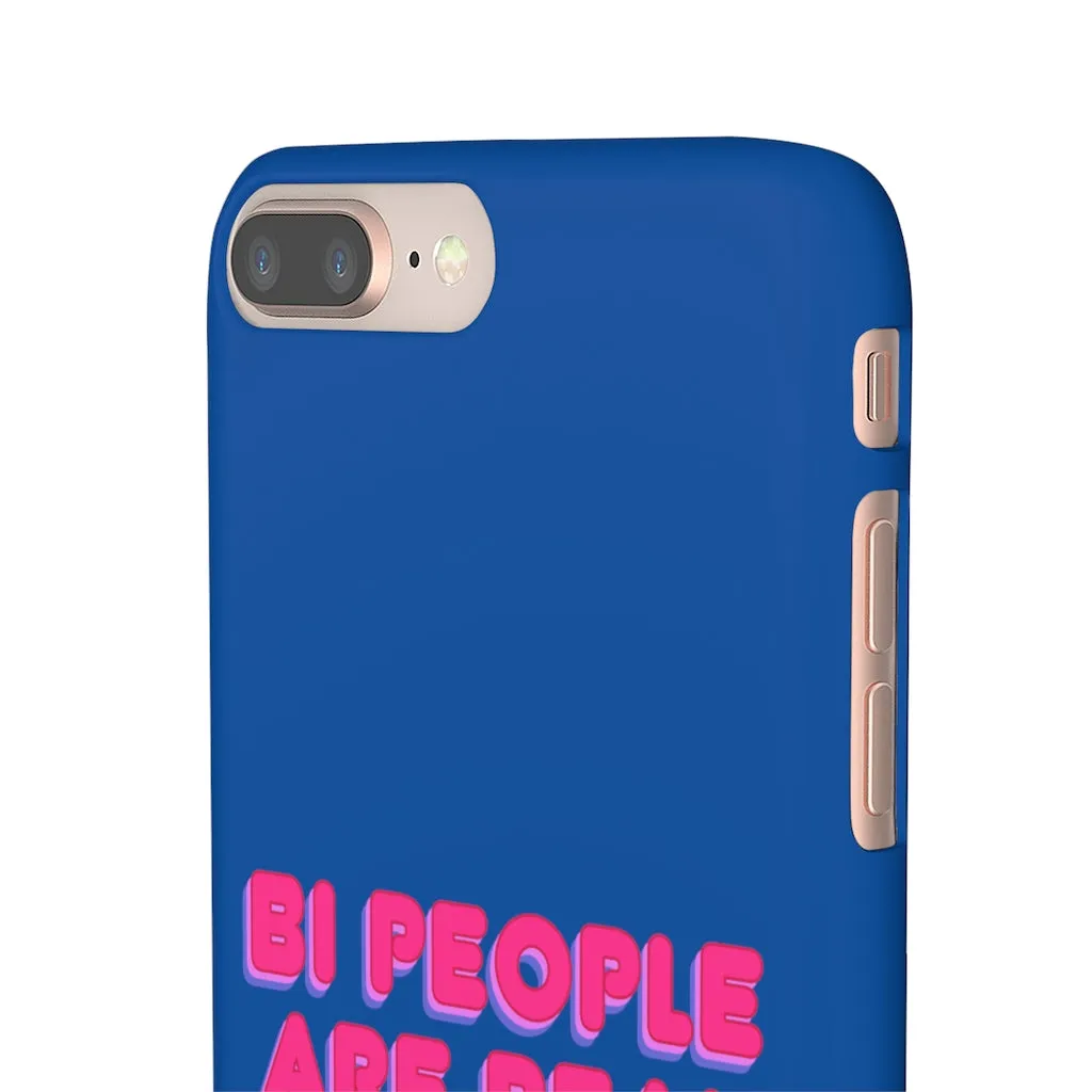 Bi People Are Real Phone Case for Apple & Samsung