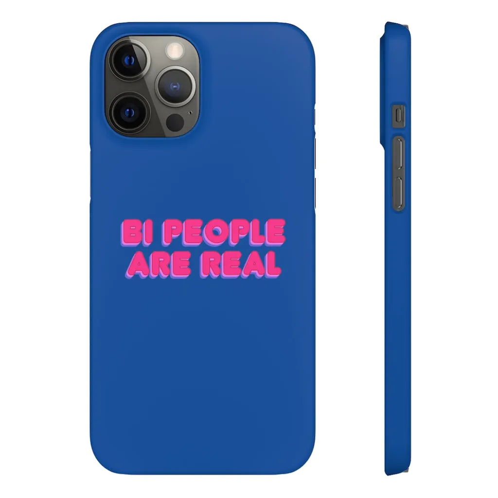 Bi People Are Real Phone Case for Apple & Samsung