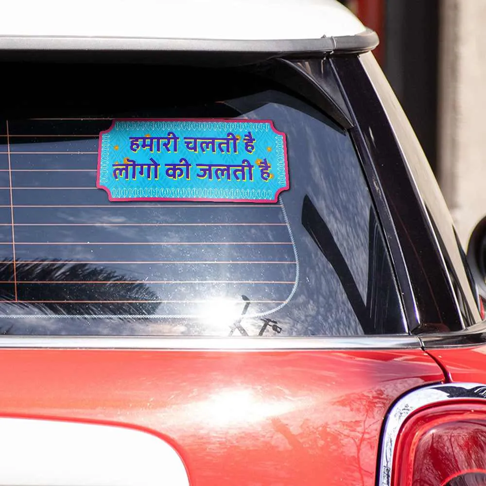 Hamari chalati hai logo ki jalati hai Reflective Sticker