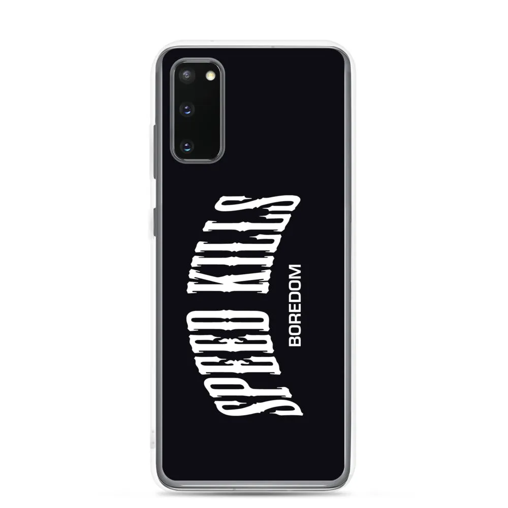 "Speed Kills Boredom" Samsung Case