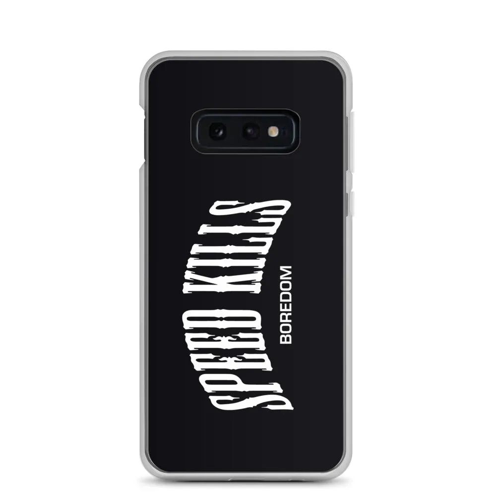 "Speed Kills Boredom" Samsung Case